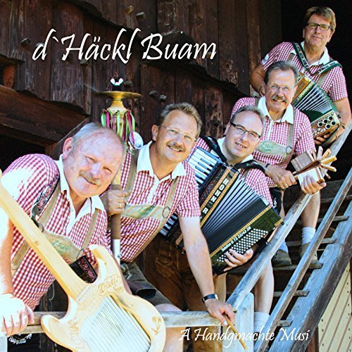 Häckl-Buam - A Handgmachte Musi (2017)