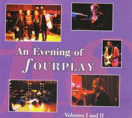 Fourplay - An Evening of Fourplay (2005)