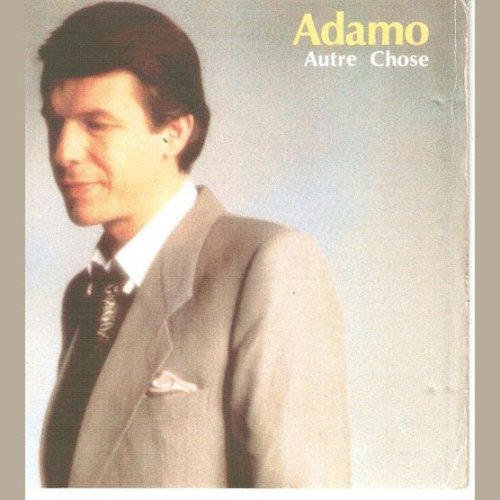 Salvatore Adamo - Autre Chose (1984) Lossless