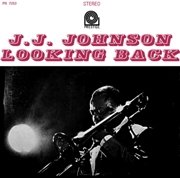 J.J. Johnson - Looking Back (1949 - 1954)