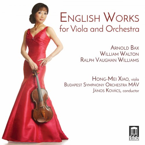 Hong-Mei Xiao, Budapest Symphony Orchestra & Janos Kovacs - English Works for Viola & Orchestra (2017) [Hi-Res]