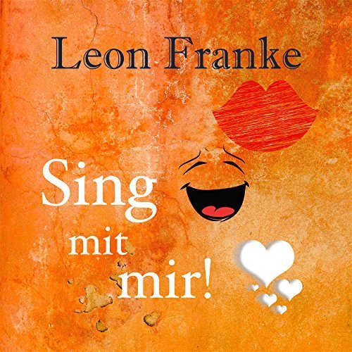 Leon Franke - Sing Mit Mir! (2017)