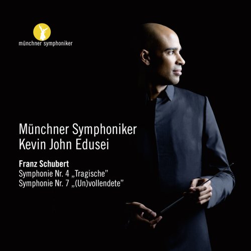 Münchner Symphoniker & Kevin John Edusei - Schubert: Symphonie Nos. 4 & 7 (2017) [Hi-Res]