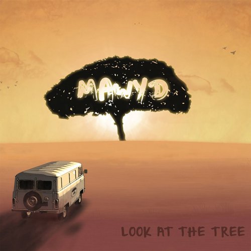 Mawyd - Look at the Tree (2017) [Hi-Res]