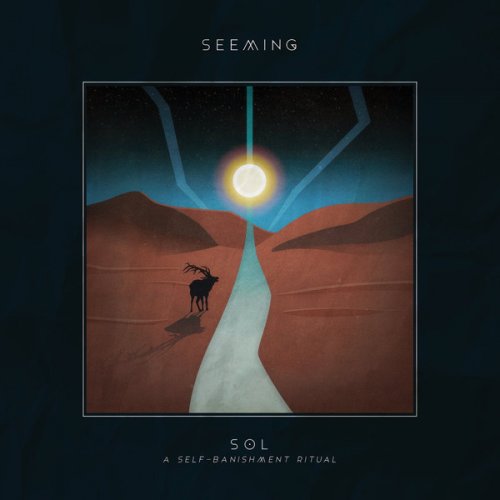 Seeming - SOL-A Self-Banishment Ritual (2017)
