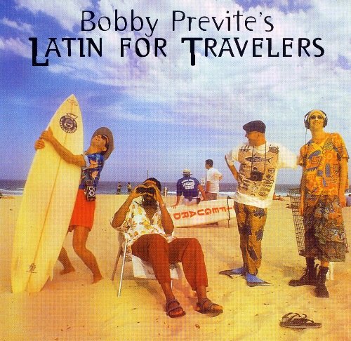 Bobby Previte's Latin For Travellers - My Man in Sydney (1997)