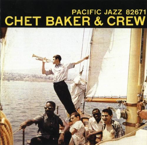 Chet Baker - Chet Baker & Crew (2003) Flac