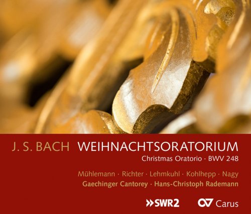 Gaechinger Cantorey & Hans-Christoph Rademann - Bach: Weihnachtsoratorium, BWV 248 (2017) [Hi-Res]