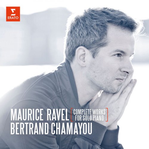 Bertrand Chamayou - Ravel: Complete Works for Solo Piano (2016) [Hi-Res]