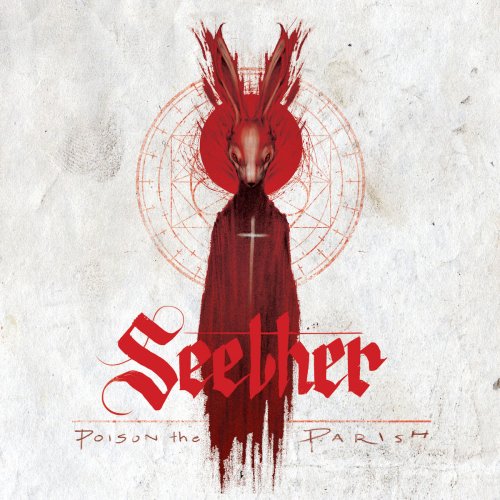 Seether - Poison the Parish (Deluxe Edition) (2017) [Hi-Res]