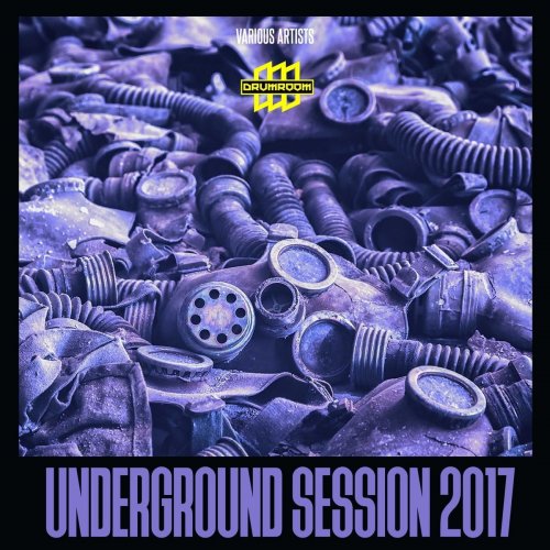 Various Artists - Underground Session 2017 (2017) FLAC