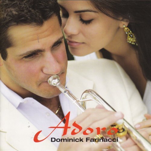 Dominick Farinacci - Adoro (2007)