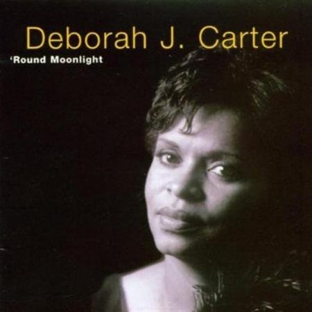 Deborah J. Carter - Round Moonlight (2001)