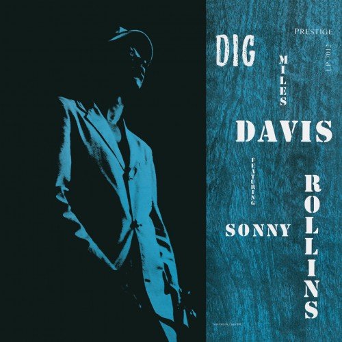 Miles Davis featuring Sonny Rollins - Dig (2016) [Hi-Res]