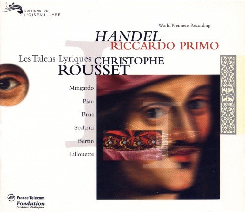 Christophe Rousset & Les Talens Lyriques - Handel: Riccardo Primo (1996)