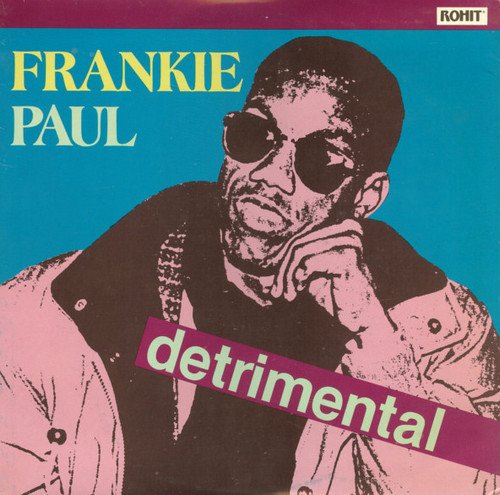 Frankie Paul - Detrimental (1992) [Vinyl]