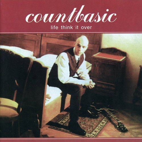 Count Basic - Life Think It Over (1998)