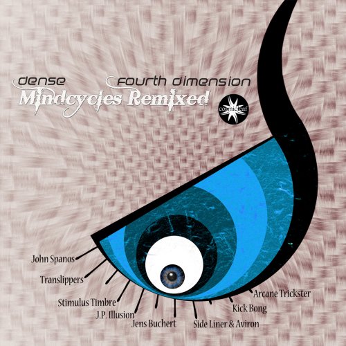 Dense & Fourth Dimension - Mindcycles Remixed (2017) [Hi-Res]
