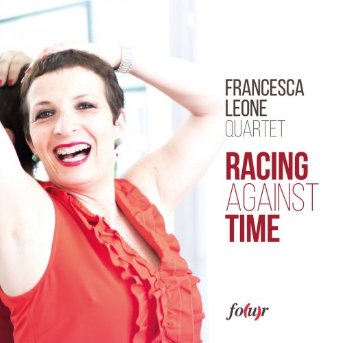 Francesca Leone Quartet - Racing Against Time (2017)