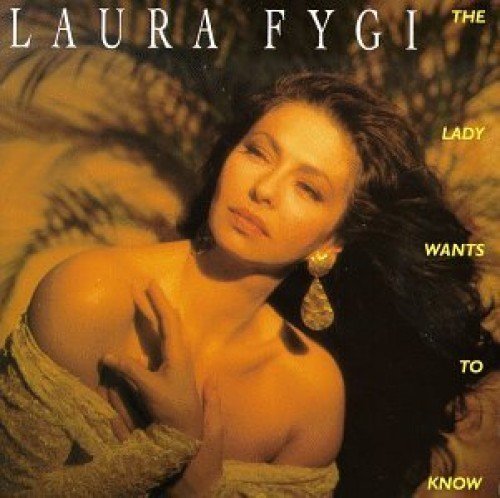 Laura Fygi - The Lady Wants To Know (1994)