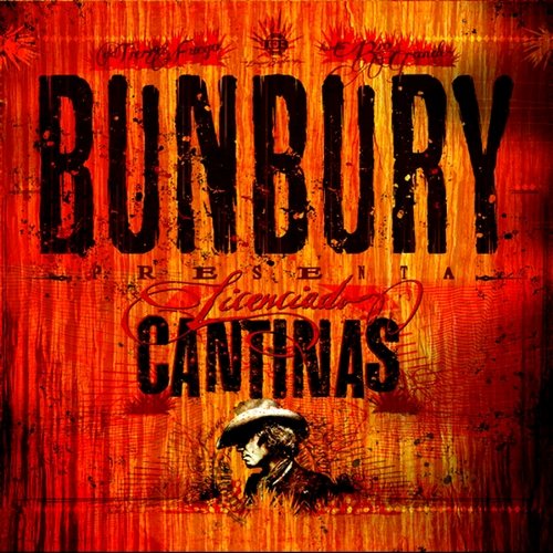 Enrique Bunbury - Licenciado Cantinas (2011)
