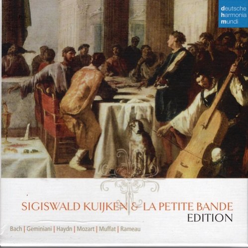 Sigiswald Kuijken & La Petite Bande Edition - Bach, Geminiani, Haydn, Mozart, Muffat, Rameau (2012)