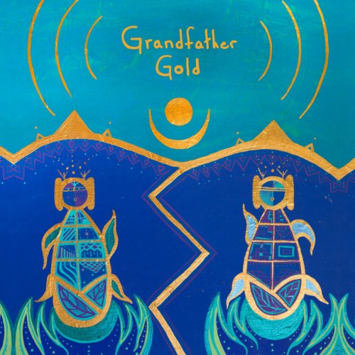 Grandfather Gold - Grandfather Gold (2017)
