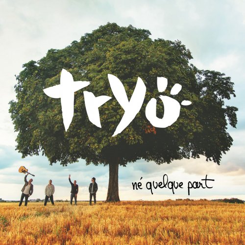 Tryö - Né quelque part (2014) [Hi-Res]