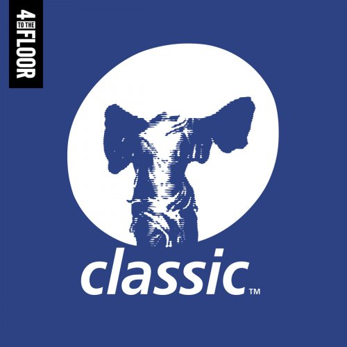 VA - 4 to the Floor presents Classic Music Company (2017) Lossless