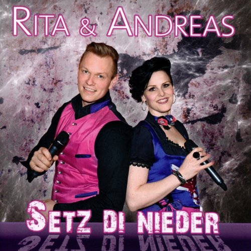 Rita & Andreas - Setz DI Nieder (2017)