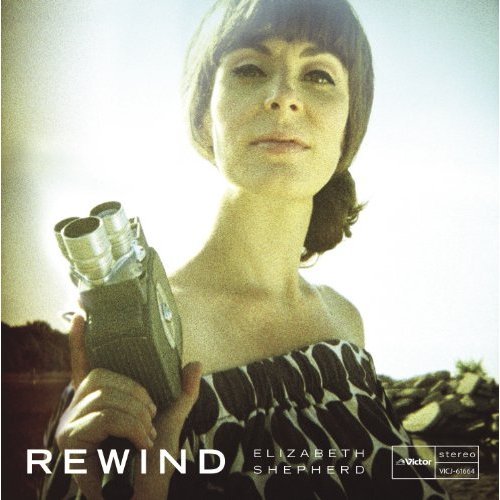 Elizabeth Shepherd - Rewind (2012)