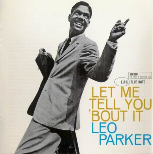 Leo Parker - Let Me Tell You 'Bout It (1961) 320 kbps