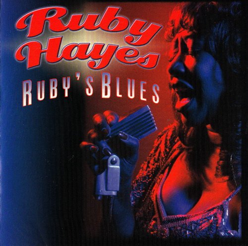Ruby Hayes - Ruby's Blues (2002) [CDRip]