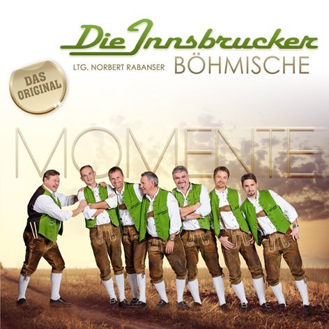 Die Innsbrucker Böhmische - Momente (2016)