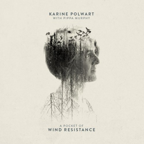 Karine Polwart With Pippa Murphy - A Pocket of Wind Resistance (2017)