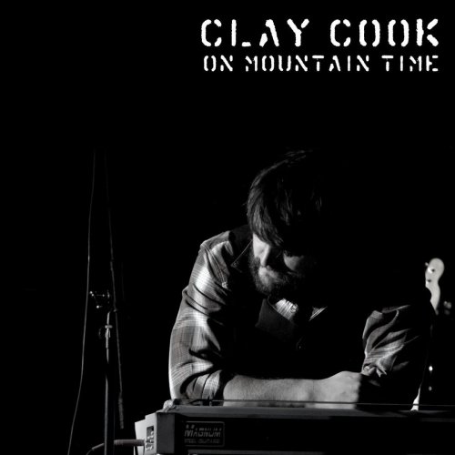 Clay Cook - On Mountain Time (2009) flac