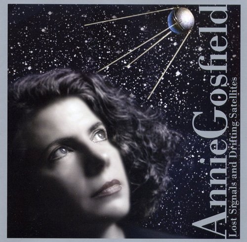 Annie Gosfield - Lost Signals and Drifting Satellites (2004)