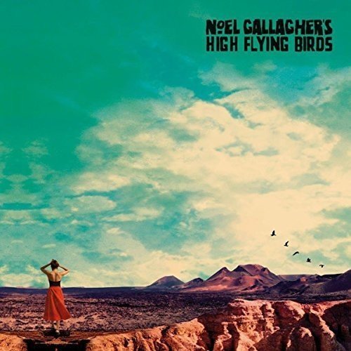 Noel Gallagher's High Flying Birds - Who Built the Moon? (2017) [Hi-Res]