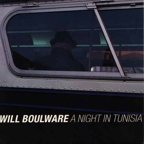 Will Boulware - A Night In Tunisia (2006) [SACD]
