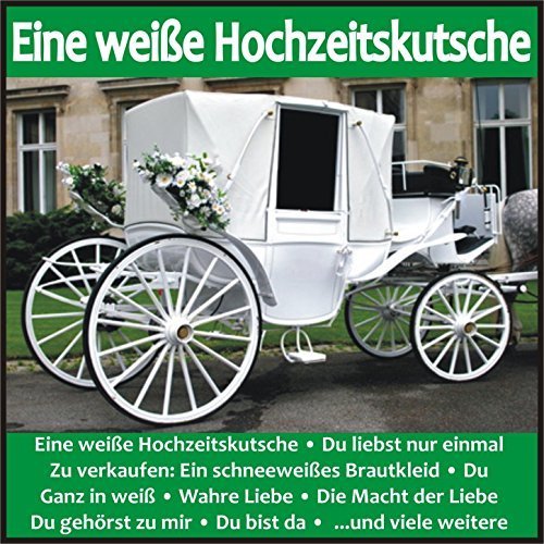 VA - Eine Weisse Hochzeitskutsche (2016)