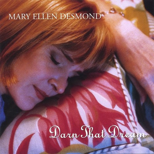 Mary Ellen Desmond - Darn That Dream (1998)