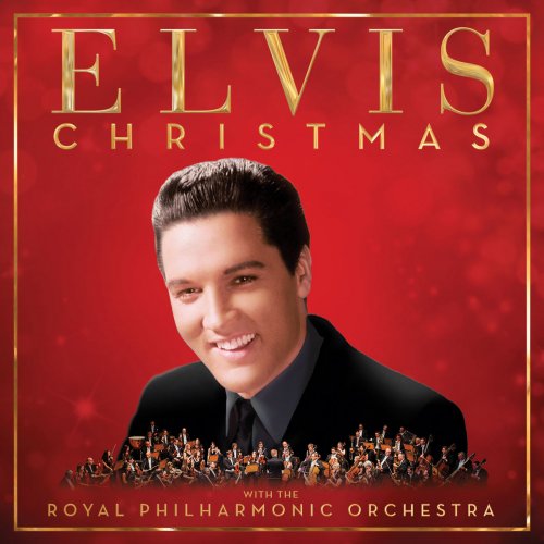 Elvis Presley - Christmas with Elvis and the Royal Philharmonic Orchestra (Deluxe) (2017) [Hi-Res]