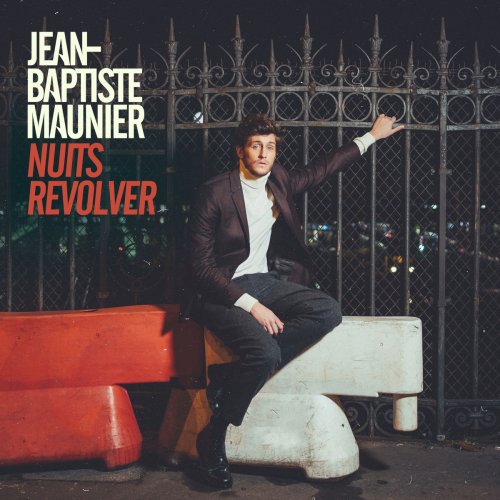 Jean-Baptiste Maunier - Nuits revolver (2017) [Hi-Res]