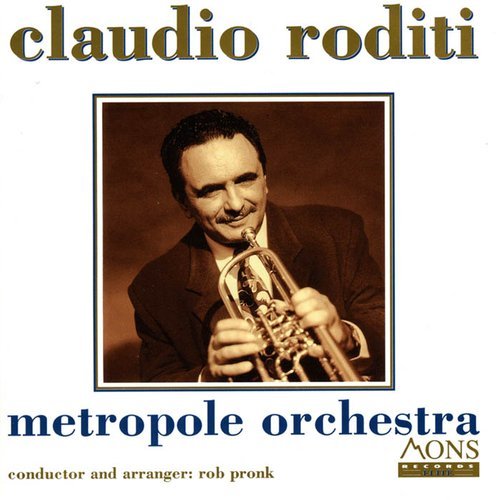 Claudio Roditi - Claudio Roditi & Metropole Orchestra (1996)