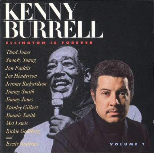 Kenny Burrell - Ellington Is Forever Vol.1 (1975) CD Rip