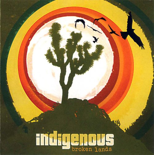 Indigenous - Broken Lands (2008)