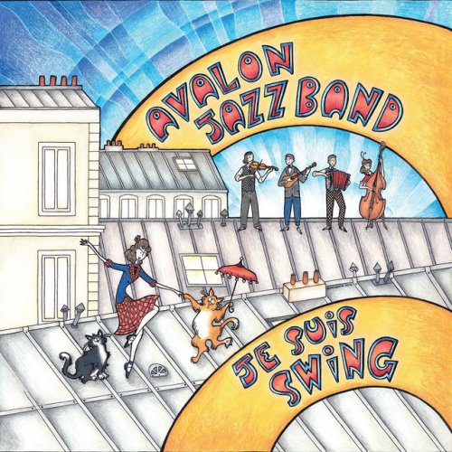 Avalon Jazz Band - Je Suis Swing (2016)