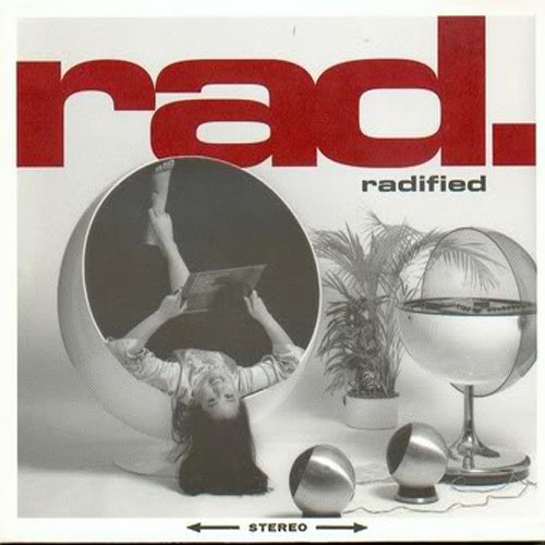 RAD. - Radified (1992)