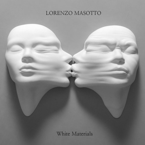 Lorenzo Masotto - White Materials (2017)