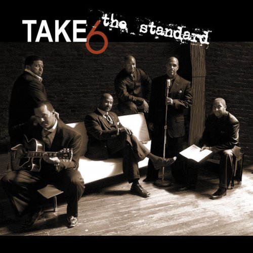 Take 6 - The Standard (2008) [FLAC]